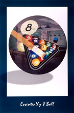 POSTER ESSENTIALLY 8 BALL